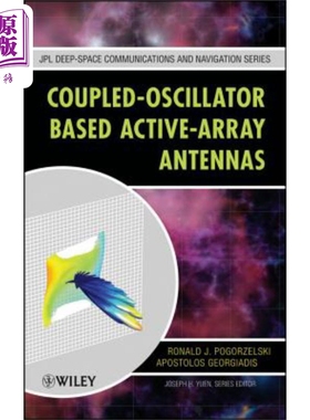 现货 基于主动阵天线的耦合振荡器 Coupled Oscillator Based Active-Array Antennas 英文原版 Ronald Pogorzelski �