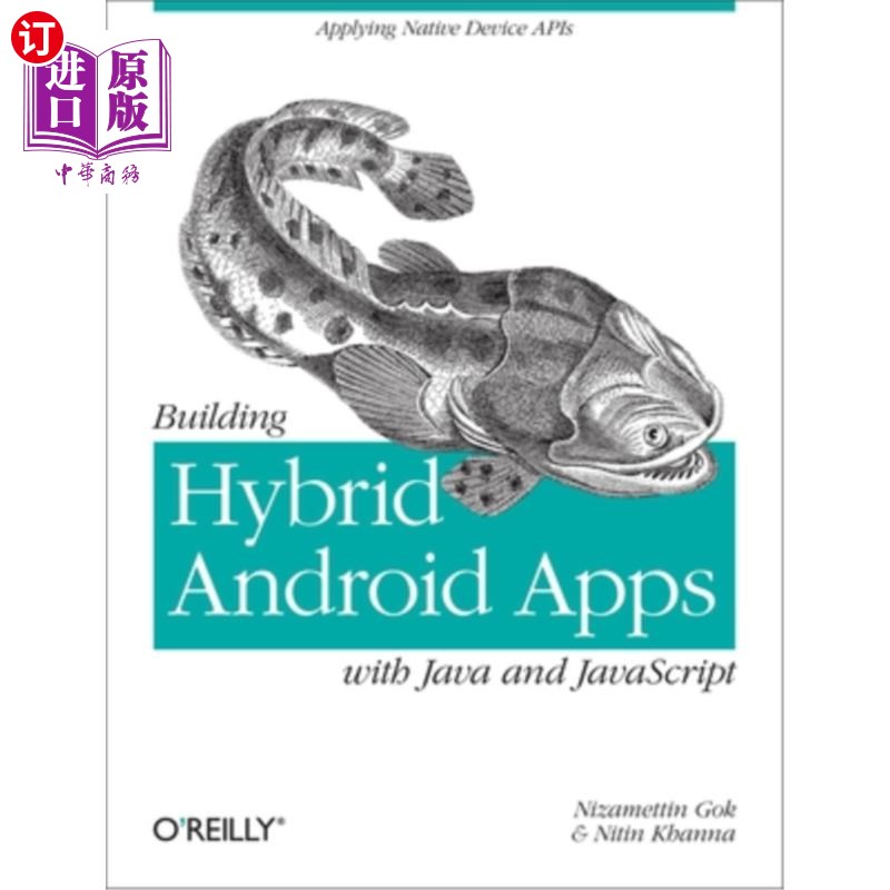 海外直订Building Hybrid Android Apps with Java and JavaScript: Applying Native Device AP 用Java和Java