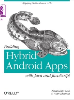 海外直订Building Hybrid Android Apps with Java and JavaScript: Applying Native Device AP 用Java和Java