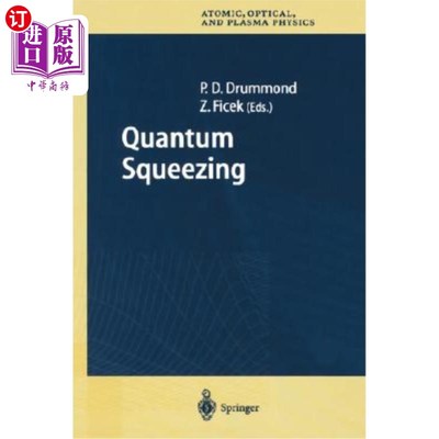 海外直订Quantum Squeezing 量子压缩