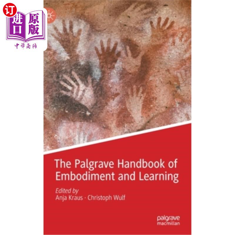 海外直订The Palgrave Handbook of Embodiment and Learning 帕尔格雷夫化身与学习手册