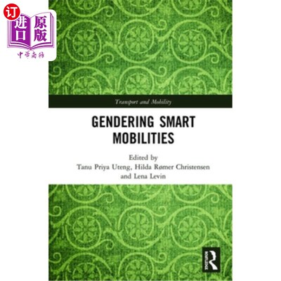 海外直订Gendering Smart Mobilities 智能分类的机动性