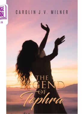 海外直订The Legend of Tephra 特弗拉的传说