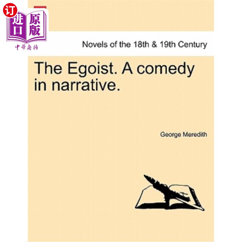 海外直订The Egoist. a Comedy in Narrative. 自我主义者。叙事性喜剧。