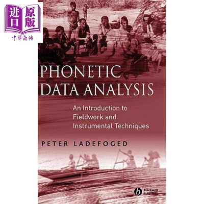 现货 语音数据分析 实地考察与仪器技术导论 Phonetic Data Analysis 英文原版 Peter Ladefoged 【中商原版】 Wiley