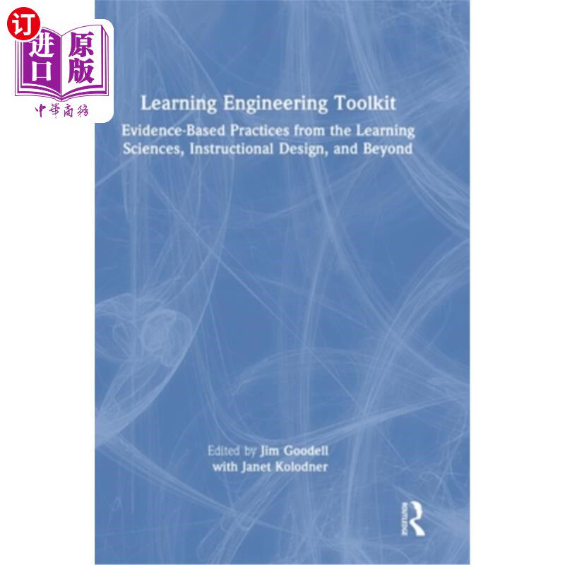 海外直订Learning Engineering Toolkit: Evidence-Based Practices from the Learning Science 学习工程工具包:学习科学、