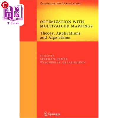 海外直订Optimization with Multivalued Mappings: Theory, Applications and Algorithms 多值映射优化:理论、应用与算法