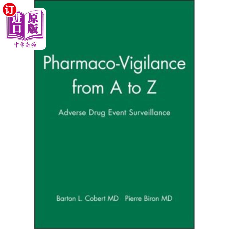 海外直订医药图书Pharmaco-Vigilance from A to Z: Adverse Drug Event Surveillance 药物警戒从A到Z：药物不良事件监测
