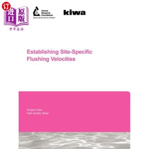 海外直订Establishing Site-Specific Flushing Velocities 确定现场特定的冲洗速度