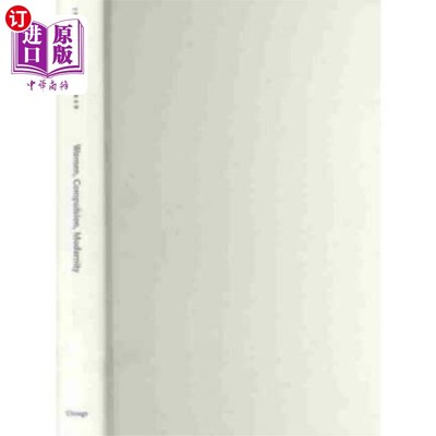 海外直订Women, Compulsion, Modernity 女人，强迫，现代性