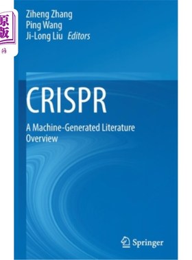 海外直订Crispr: A Machine-Generated Literature Overview Crispr：机器生成的文献综述