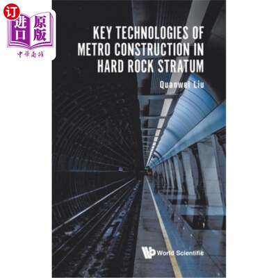 海外直订Key Technologies of Metro Construction in Hard Rock Stratum 硬岩地层中地铁施工的关键技术