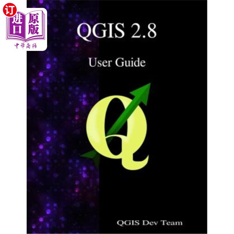 海外直订QGIS 2.8 User Guide QGIS 2.8用户指南