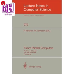 Pro Computers Course Advanced 海外直订Future Italy 1986 未来并行计算机 June 比萨 高级课程 Pisa Parallel