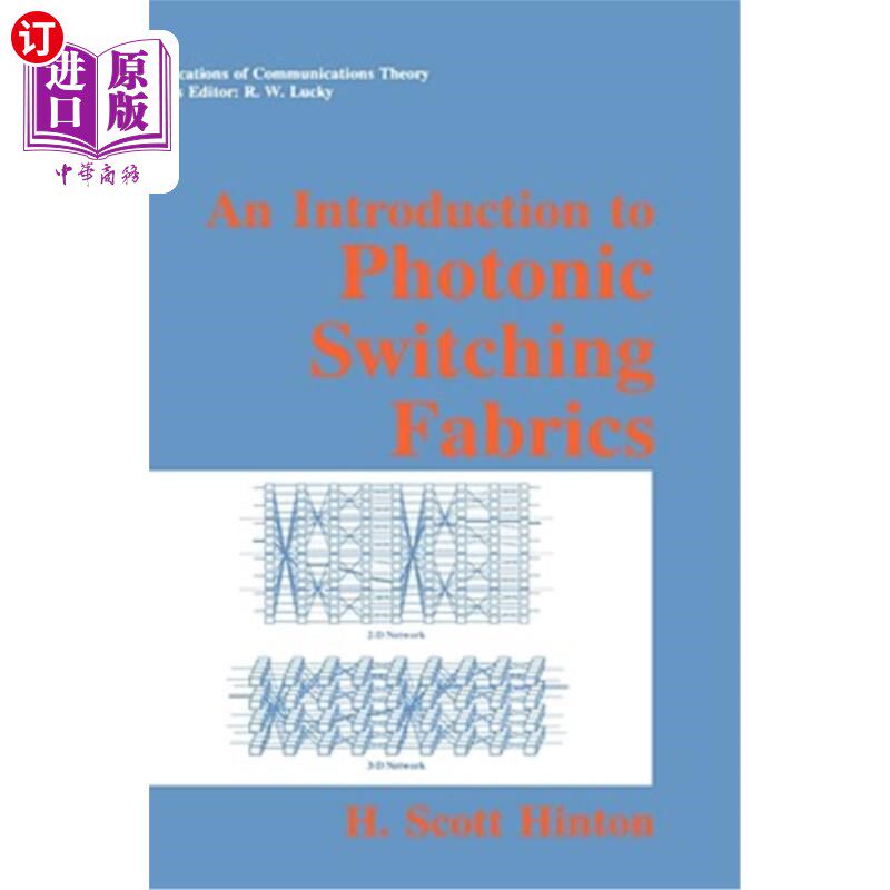 海外直订An Introduction to Photonic Switching Fabrics 光子交换结构简介
