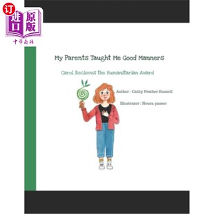 海外直订My Parents Taught Me Good Manners - Carol Receives The Humanitarian Award 我的父母教我礼貌——卡罗尔获得了