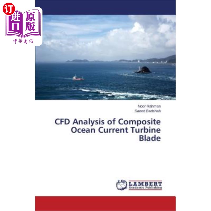 海外直订CFD Analysis of Composite Ocean Current Turbine Blade复合材料海流涡轮叶片的CFD分析-封面