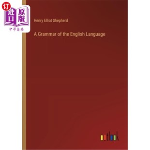 海外直订A Grammar of the English Language 《英语语法