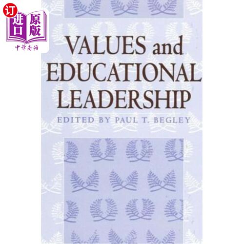 海外直订Values and Educational Leadership 价值观与教育领导力