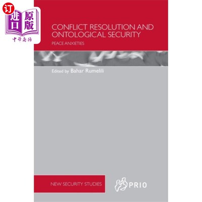 海外直订Conflict Resolution and Ontological Security 冲突解决与本体安全