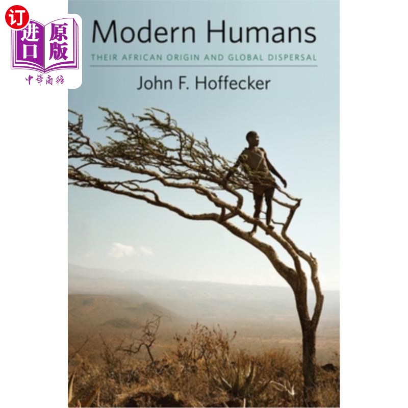 海外直订Modern Humans: Their African Origin and Global Dispersal 现代人类：他们的非洲起源和全球分散