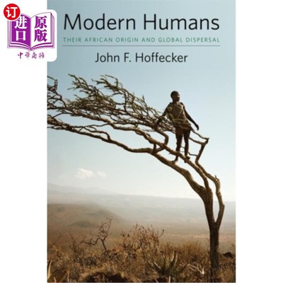 海外直订Modern Humans: Their African Origin and Global Dispersal 现代人类：他们的非洲起源和全球分散