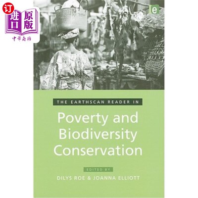海外直订The Earthscan Reader in Poverty and Biodiversity Conservation 贫困与生物多样性保护中的地球扫描读者