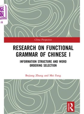 海外直订Research on Functional Grammar of Chinese I: Information Structure and Word Orde 汉语功能语法研究I:信息结构