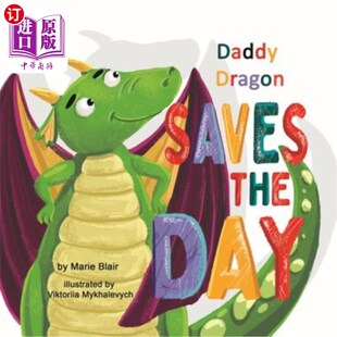 old Dragon years 龙爸爸拯救了一天 Picture for age book Rhyming 6岁 适合3 the Saves Day Cut kids 海外直订Daddy