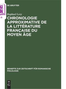 海外直订法语 Chronologie Approximative de la Littérature Fran?aise Du Moyen ?ge 法国文学的大致年表?中等水平的舒适