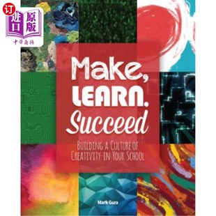 Creativity Learn Building 学习 学校建立一种 海外直订Make 创造 Culture Succeed Your 成功：在你 School