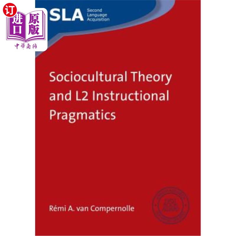 海外直订Sociocultural Theory and L2 Instructional Pragmatics 社会文化理论与第二语言教学语用学