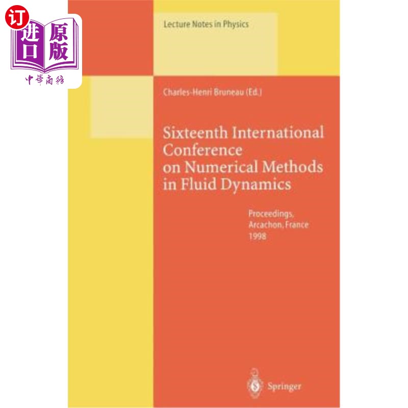 海外直订Sixteenth International Conference on Numerical Methods in Fluid Dynamics: Proce 第十六届流体力学数值方法国际会