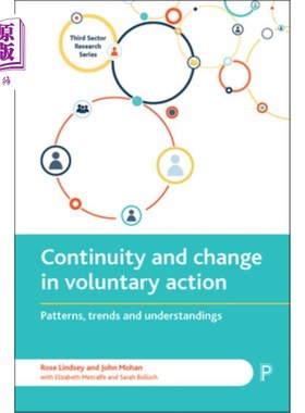 海外直订Continuity and Change in Voluntary Action: Patterns, Trends and Understandings 自愿行动的连续性和变化:模式