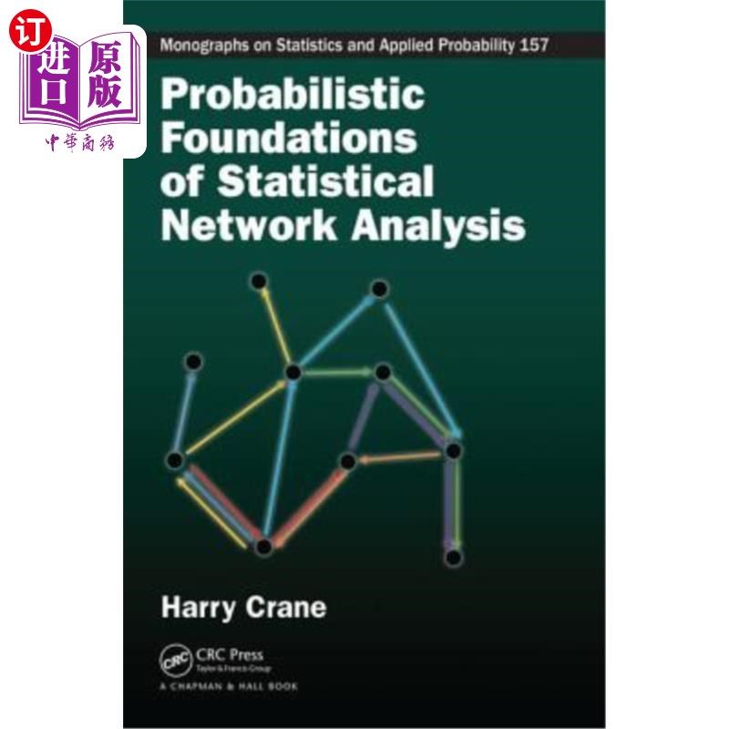 海外直订Probabilistic Foundations of Statistical Network Analysis 统计分析的概率基础