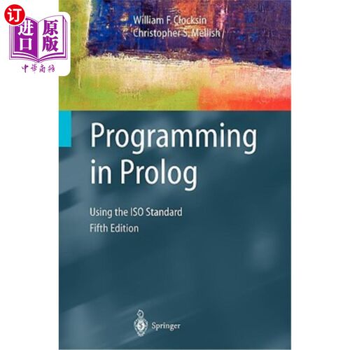 海外直订Programming in PROLOG: Using the ISO Standard Prolog中的编程：使用ISO标准