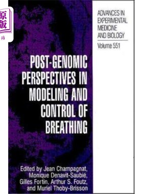 海外直订医药图书Post-Genomic Perspectives in Modeling and Control of Breathing 呼吸建模和控制的后基因组视角