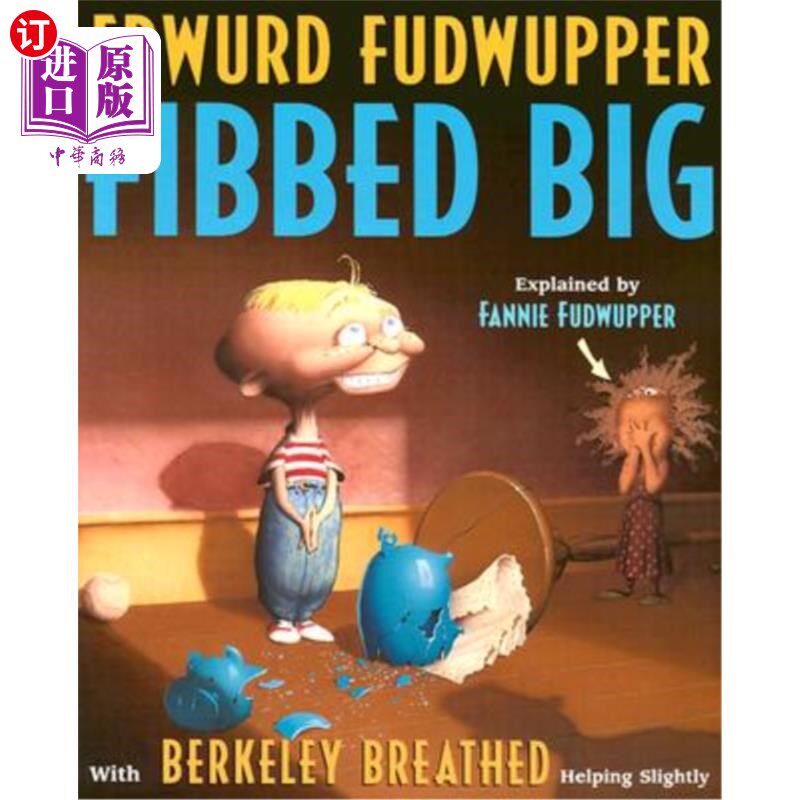 海外直订Edwurd Fudwupper Fibbed Big: Explained by Fannie Fudwupper 大骗子Edwurd Fudwupper:由Fannie Fudw