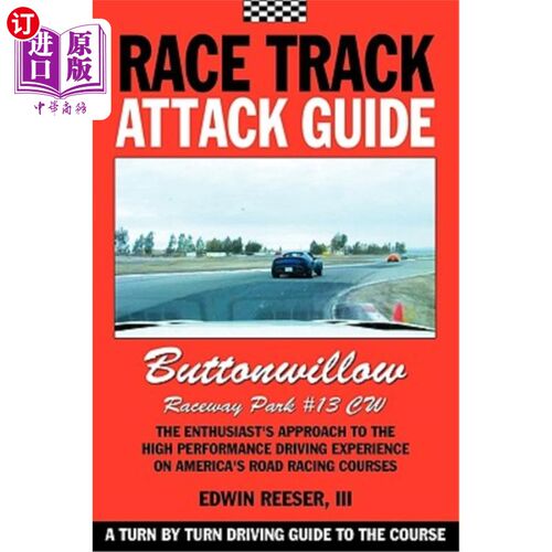 海外直订Race Track Attack Guide-Buttonwillow Cw#13 跑道攻击指南ButoW柳W CW 13
