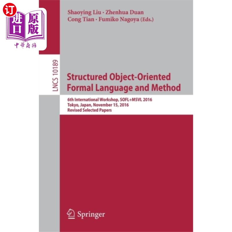 海外直订Structured Object-Oriented Formal Language and M... 结构化面向对象形式语言与方法
