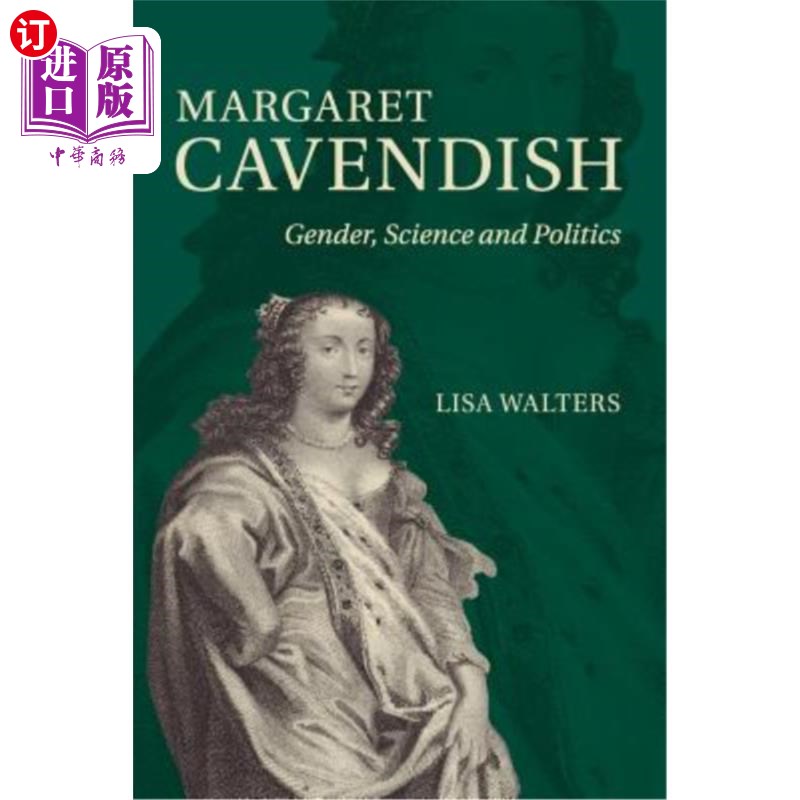 海外直订Margaret Cavendish: Gender, Science and Politics 玛格丽特·卡文迪什