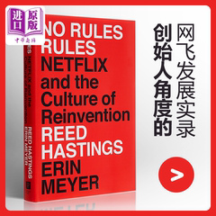 不拘一格 网飞传奇 精装 No Rules Rules 英文原版 无规则的规则 Netflix公司文化的重塑 Erin Meyer Reed Hastings 【中商原