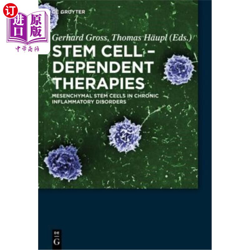 海外直订医药图书Stem Cell-Dependent Therapies: Mesenchymal Stem Cells in Chronic Inflammatory Di 干细胞依赖性治疗：