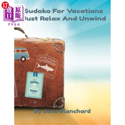 海外直订Sudoko For Vacations: Just Relax And Unwind 度假数独：放松放松