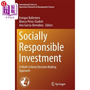 Multi Approach Responsible 社会责任投资：一种多标准决策方法 Making Investment Decision 海外直订Socially Criteria