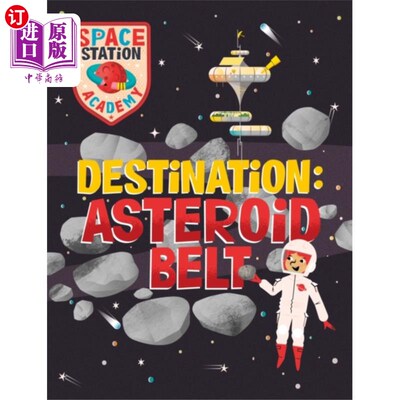 海外直订Space Station Academy: Destination Asteroid Belt 空间站学院:目的地小行星带