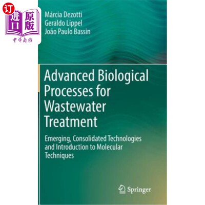 海外直订Advanced Biological Processes for Wastewater Treatment: Emerging, Consolidated T 废水处理的先进生物工艺:新