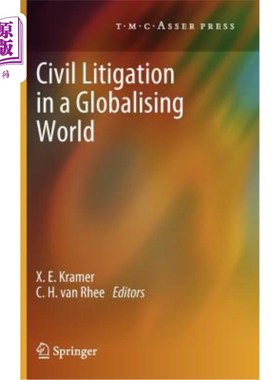 海外直订Civil Litigation in a Globalising World 全球化世界中的民事诉讼
