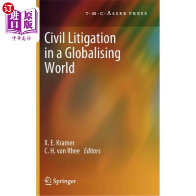 海外直订Civil Litigation in a Globalising World 全球化世界中的民事诉讼