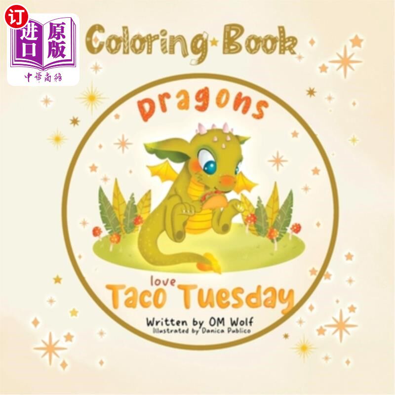 海外直订Dragons Love Taco Tuesday Coloring Book 龙爱塔可星期二填色书